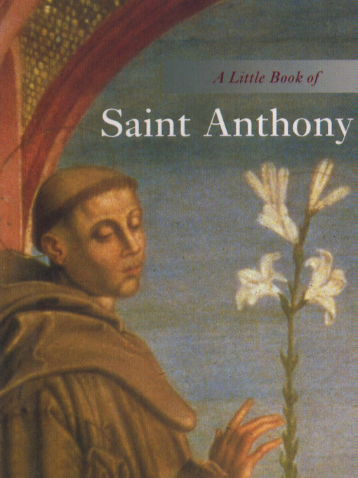 Title details for A Little Book of Saint Anthony by Don  Mullan - Available